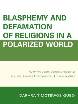 cover image of Blasphemy and Defamation of Religions In a Polarized World